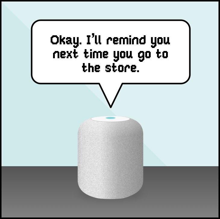 Panel 3: A HomePod responds, 'Okay, I'll remind you next time you go to the store.'